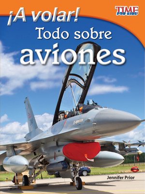 cover image of ¡A volar! Todo sobre aviones
